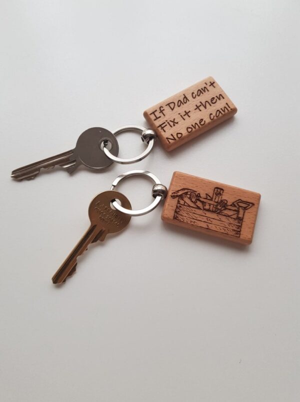 Wooden Keyring "If Dad can't fix it then no one can!" and a Tool Box on the other side